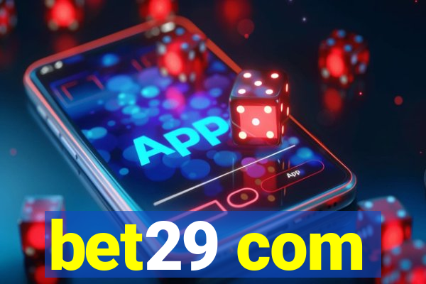 bet29 com